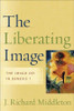 The Liberating Image - The Imago Dei in Genesis 1
