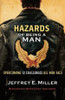 Hazards of Being a Man - Overcoming 12 Challenges All Men Face