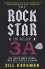 The Rock Star in Seat 3A