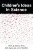Children's Ideas in Science