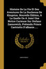 Histoire De La Vie Et Des Aventures De La Duchessa De Kingston. Nouvelle Édition, À La Quelle On A Joint Une Notice Curieuse Sur Stefano Zannowich, Prétendu Prince Castriotto D'albanie......