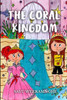 The Coral Kingdom