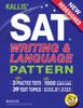 KALLIS' SAT Writing and Language Pattern (Workbook, Study Guide for the New SAT)
