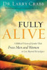 Fully Alive - A Biblical Vision of Gender That Frees Men and Women to Live Beyond Stereotypes