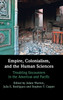 Empire, Colonialism, and the Human Sciences