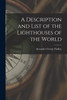 A Description and List of the Lighthouses of the World