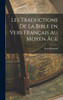 Les Traductions de la Bible en Vers Français au Moyen Âge