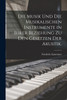 Die Musik und die musikalischen Instrumente in ihrer Beziehung zu den Gesetzen der Akustik.