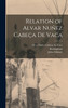 Relation of Alvar Nuñez Cabeça De Vaca