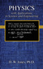PHYSICS with Applications in Science and Engineering