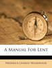A Manual For Lent