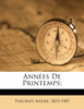 Années De Printemps;