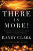 There Is More! - The Secret to Experiencing God`s Power to Change Your Life