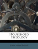 Household Theology