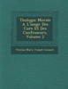 Th Ologie Morale A L'Usage Des Cur S Et Des Confesseurs, Volume 2