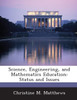 Science, Engineering, and Mathematics Education