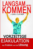 Langsam ans Ziel Kommen