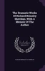 The Dramatic Works Of Richard Brinsley Sheridan. With A Memoir Of The Author