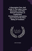 A Descriptive Tour, And Guide To The Lakes, Caves, Mountains, And Other Natural Curiosities, In Cumberland, Westmoreland, Lancashire, And A Part Of The West Riding Of Yorkshire