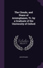 The Clouds, and Peace of Aristophanes, Tr. by a Graduate of the University of Oxford