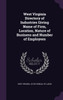 West Virginia Directory of Industries Giving Name of Firm, Location, Nature of Business and Number of Employees