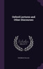 Oxford Lectures and Other Discourses