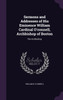 Sermons and Addresses of His Eminence William Cardinal O'connell, Archbishop of Boston