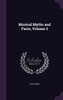 Musical Myths and Facts, Volume 2