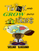 Think and Grow into Real Estate Riches