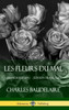 Les Fleurs du Mal (French Edition) (Édition Française) (Hardcover)