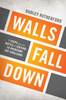 Walls Fall Down