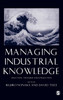 Managing Industrial Knowledge