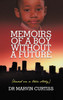Memoirs of a Boy Without a Future
