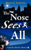 The Nose Sees All