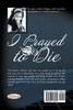 I Prayed to Die
