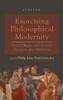 Exorcising Philosophical Modernity
