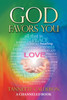 God Favors You
