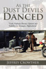 As the Dust Devils Danced
