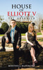 House of Elliott V