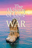 The Alchemy of Love and War