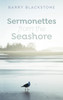 Sermonettes from the Seashore