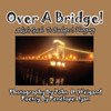 Over A Bridge! A Kid's Guide To Budapest, Hungary