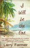 I Will Be the One