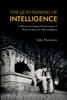 The Questioning of Intelligence