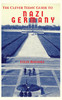 The Clever Teens' Guide to Nazi Germany