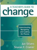 A Teacherundefineds Guide to Change