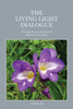 The Living Light Dialogue Volume 18