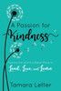 A Passion for Kindness