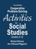 Cooperative Problem-Solving Activities for Social Studies, Grades 6-12
