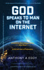 GOD Speaks to Man on The Internet